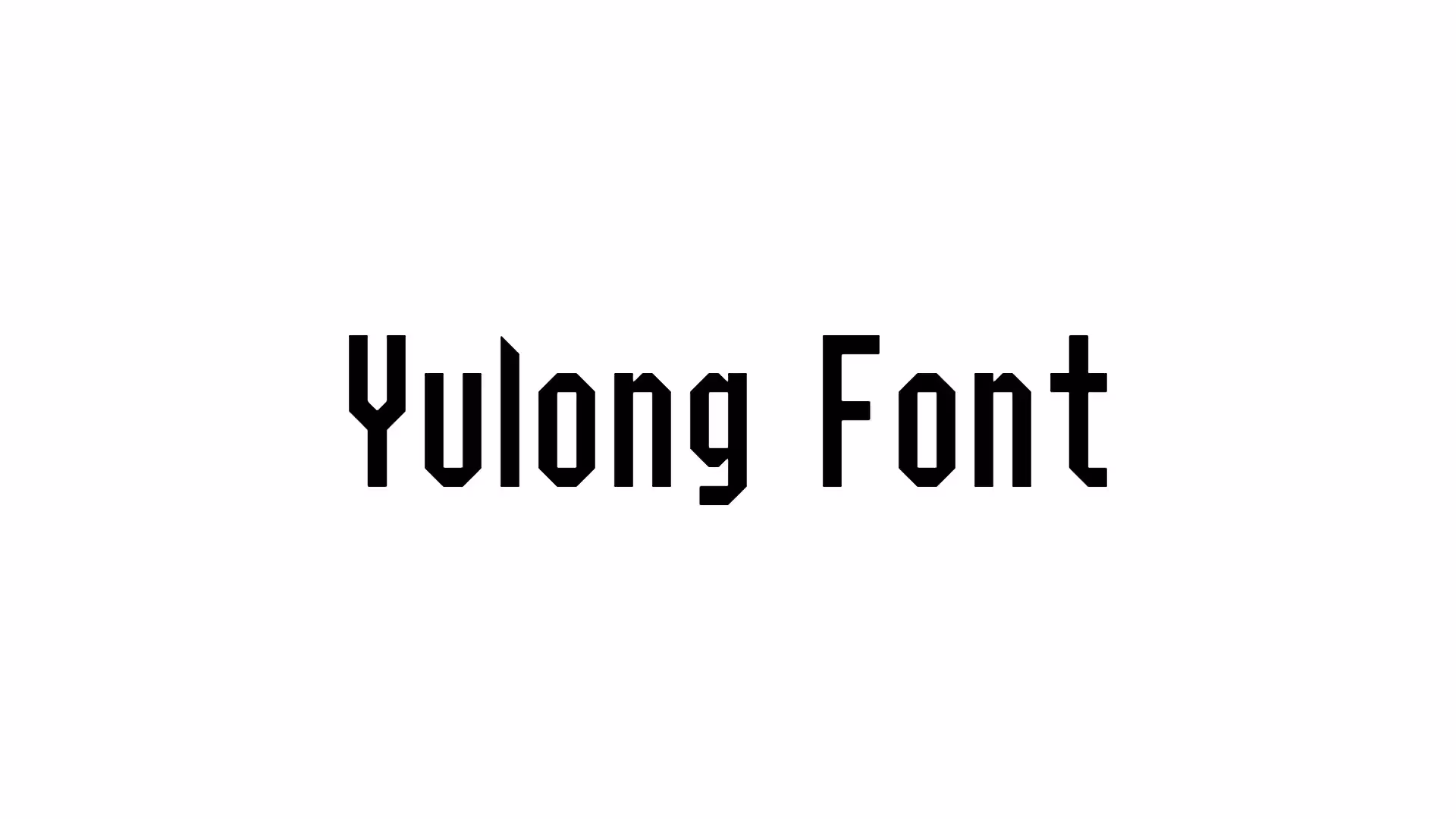 Yulong Font
