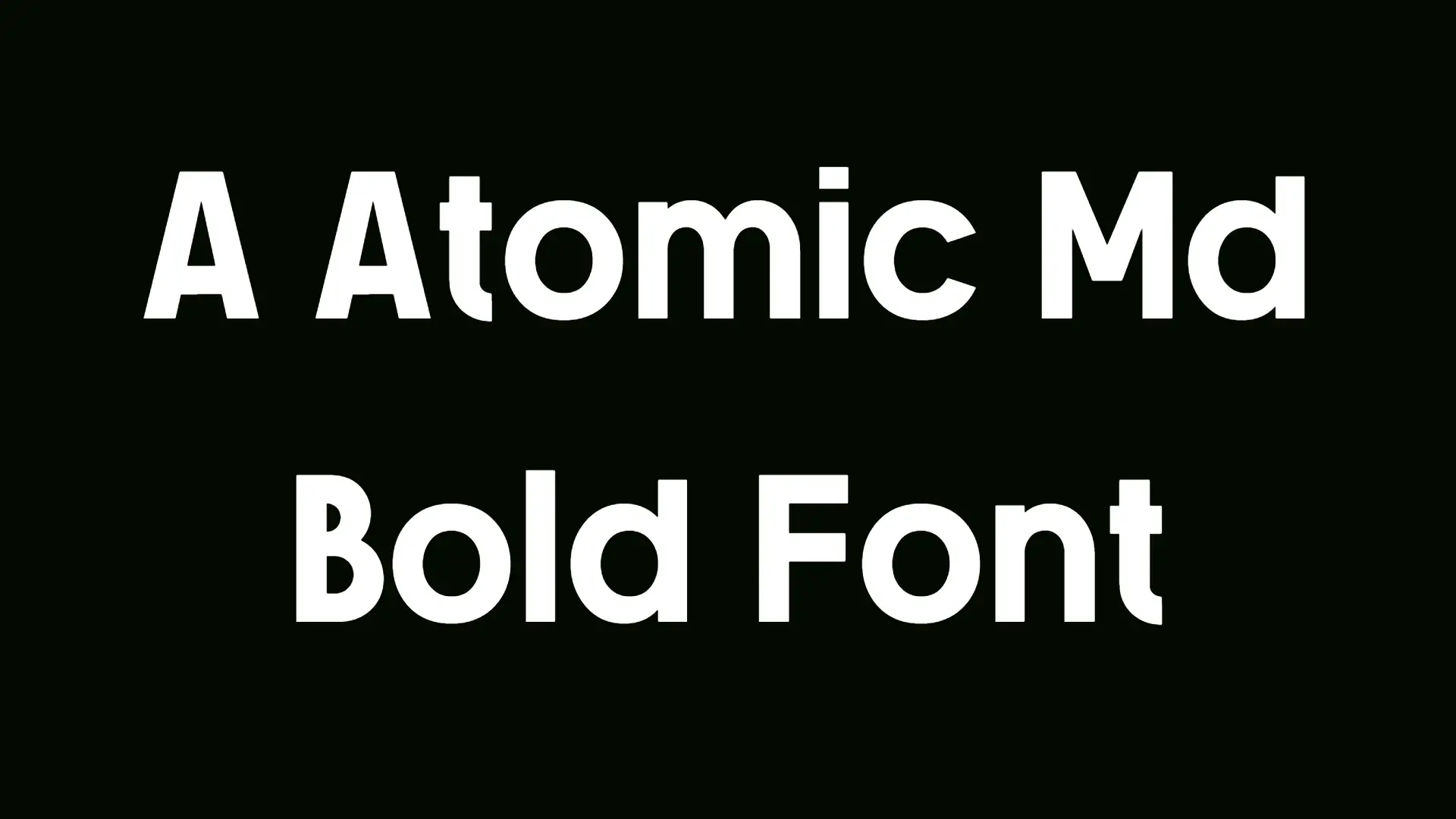 A Atomic Md Bold Font