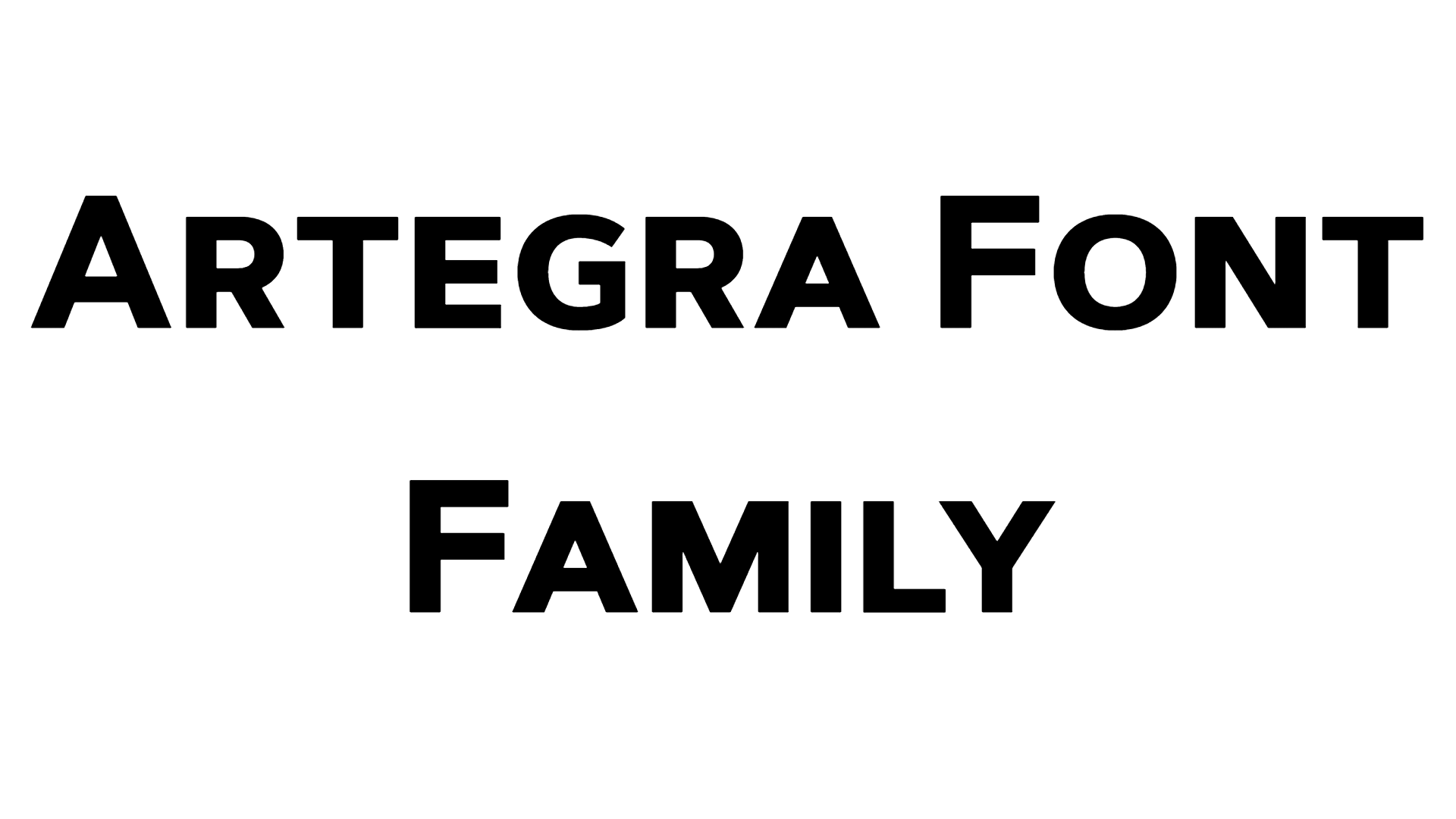 Artegra Font Family