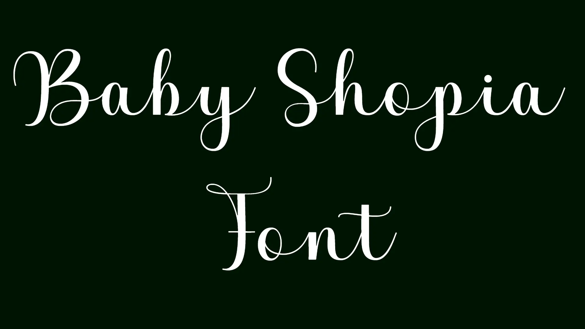 Baby Shopia Font