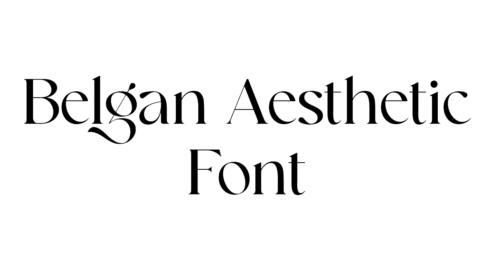 Belgan Aesthetic Font
