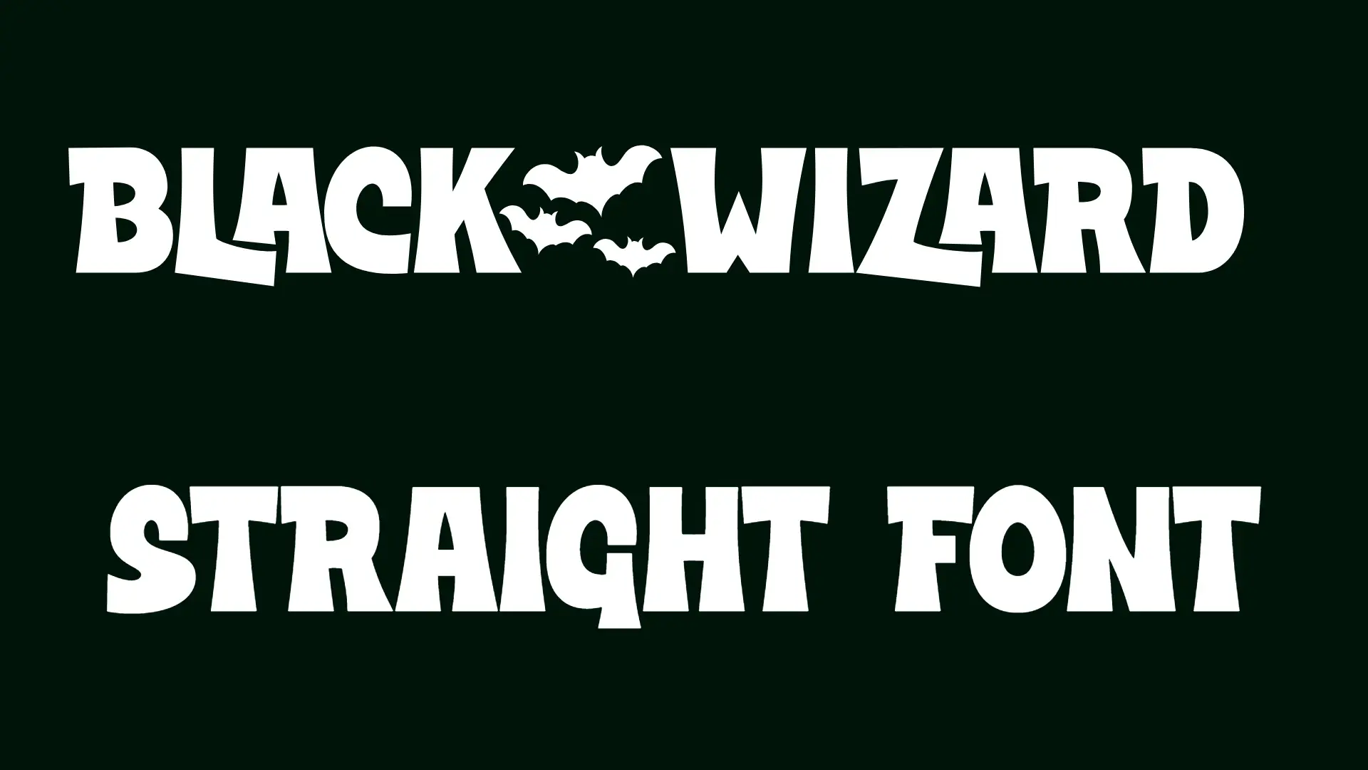 Black Wizard Straight Font