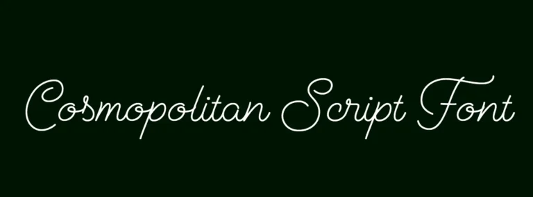 Cosmopolitan Script Font