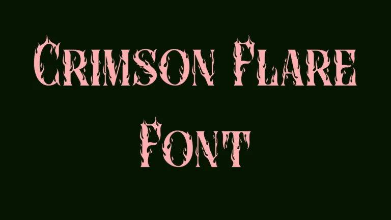Crimson Flare Font
