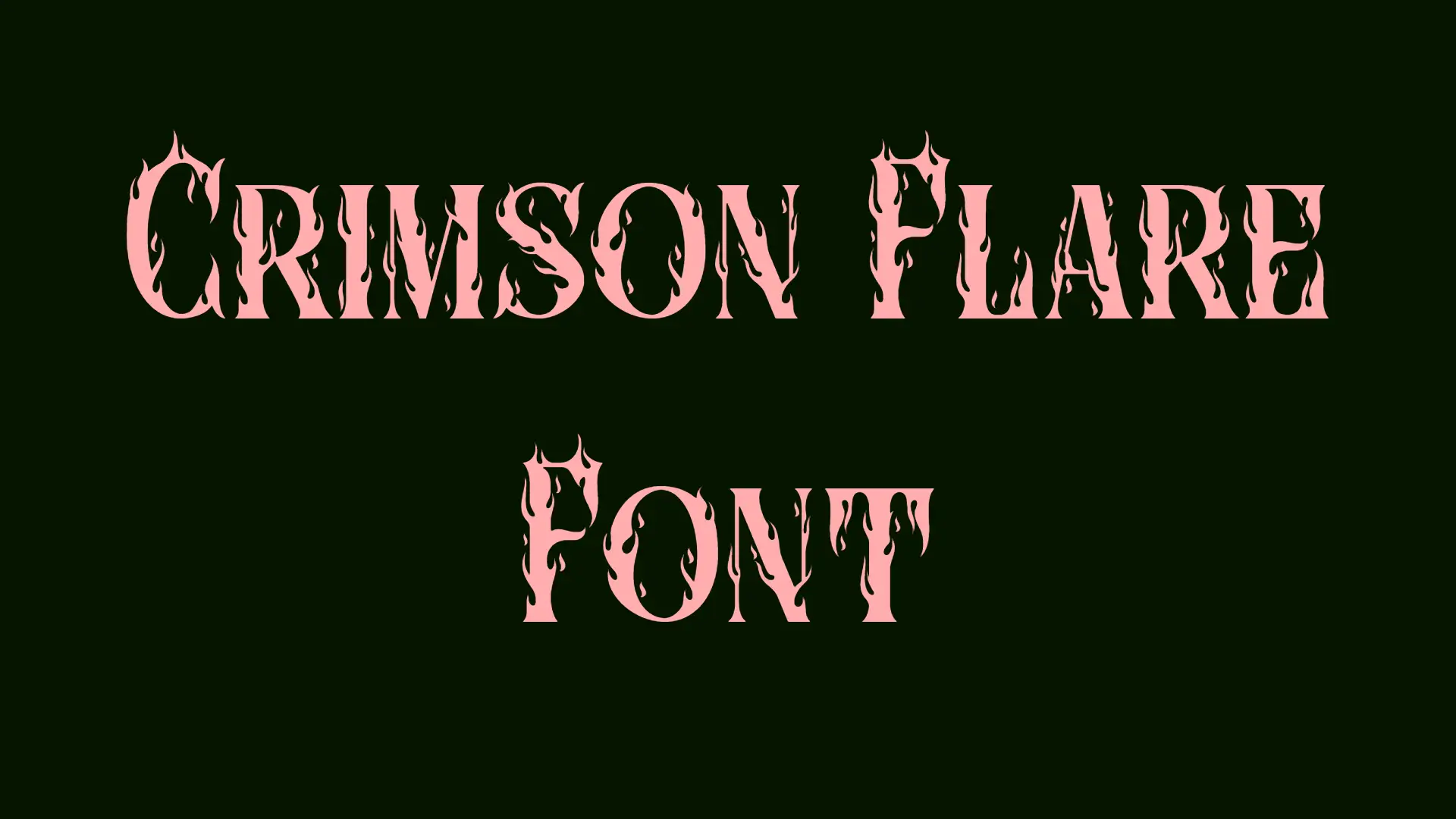 Crimson Flare Font