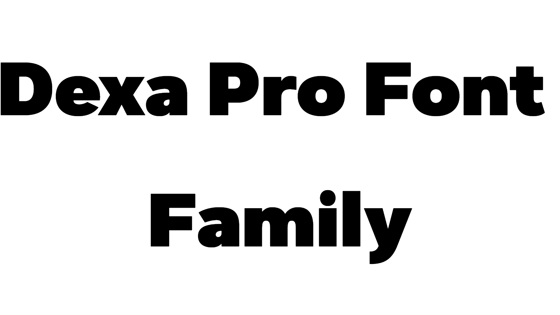Dexa Pro Font Family