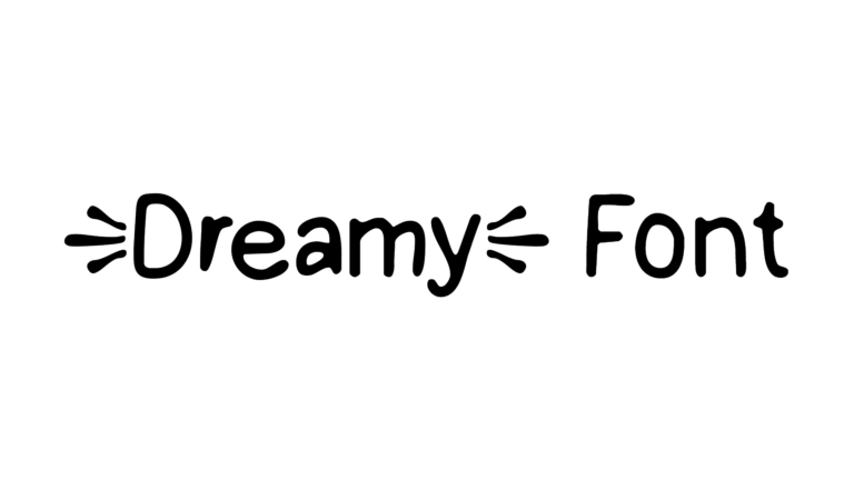 Dreamy Font