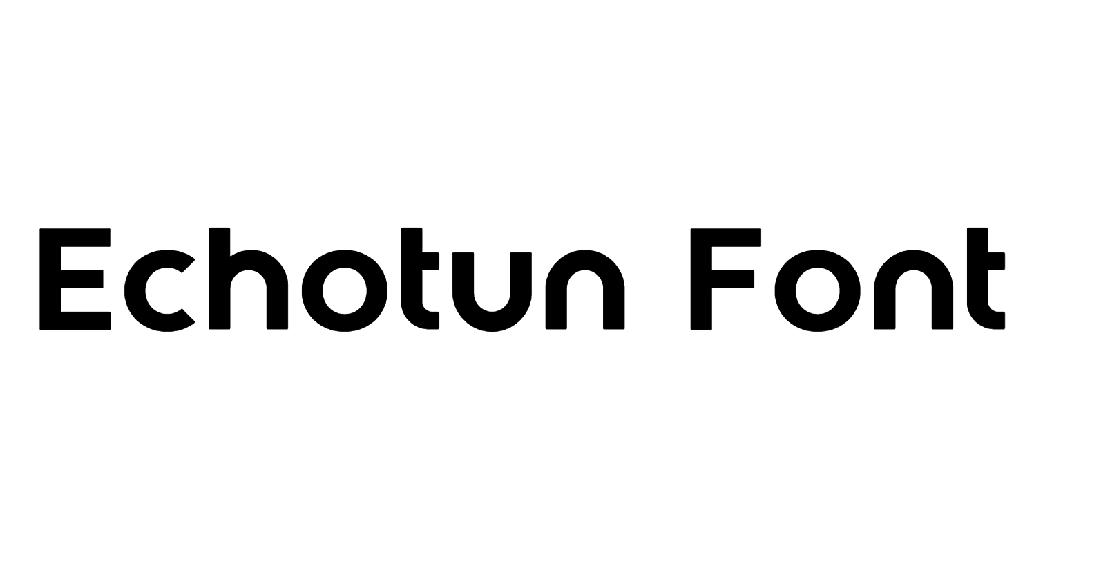 Echotun Font