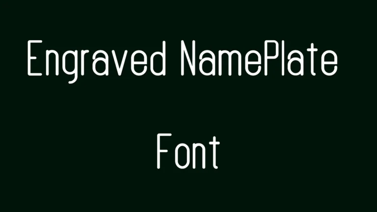 Engraved NamePlate Font