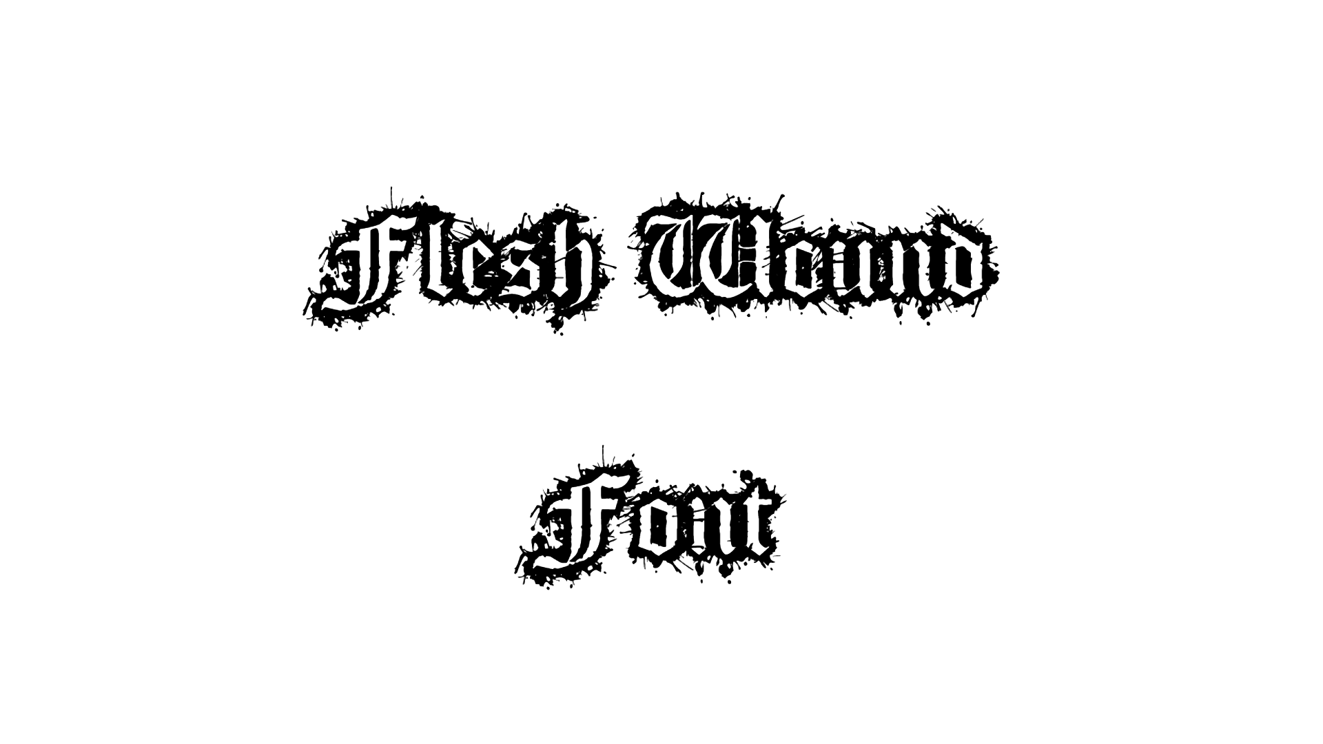 Flesh Wound Font