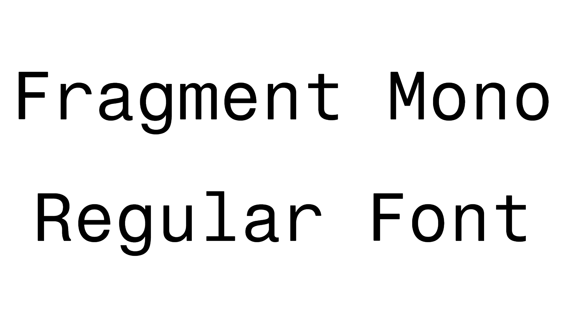 Fragment Mono Regular Font