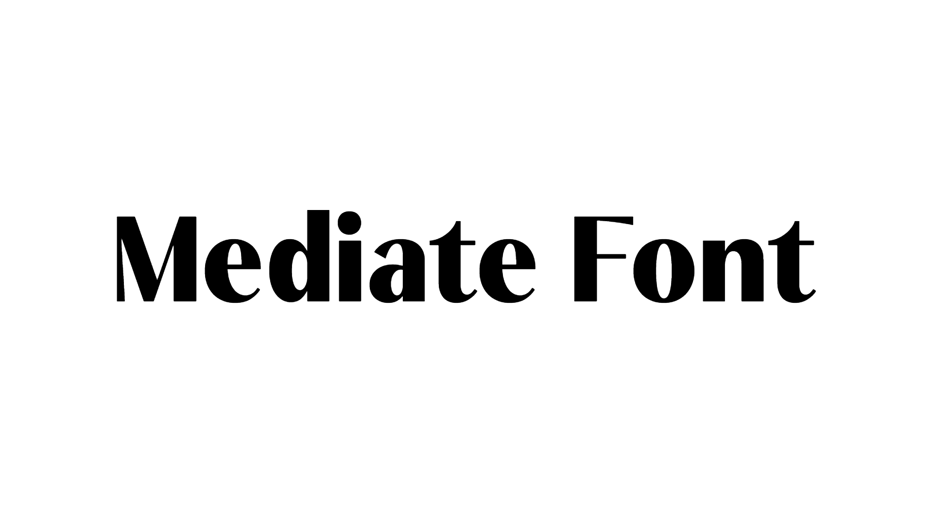 Mediate Font