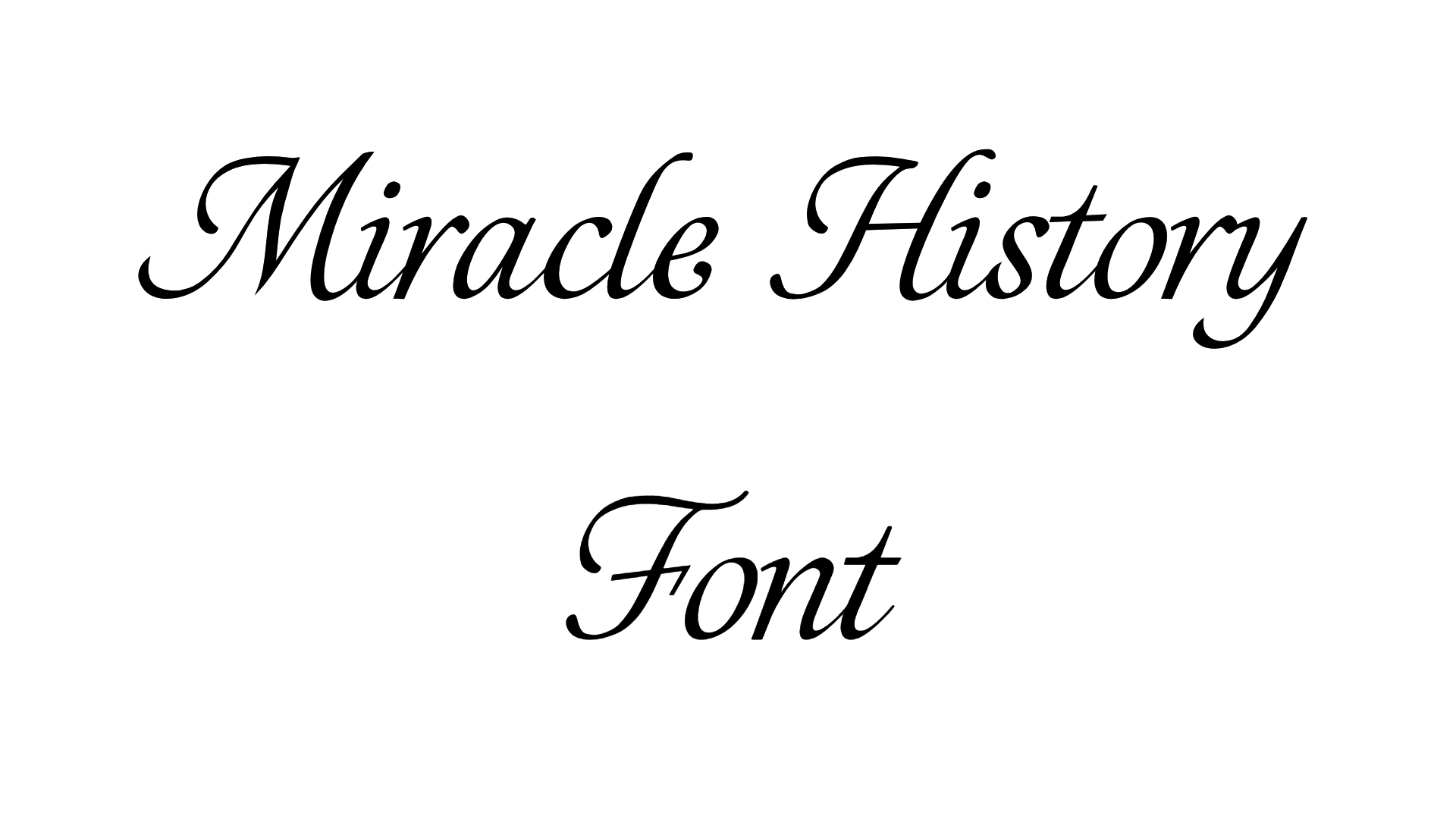 Miracle History Font