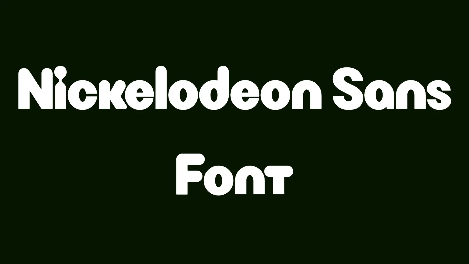 Nickelodeon Sans Font