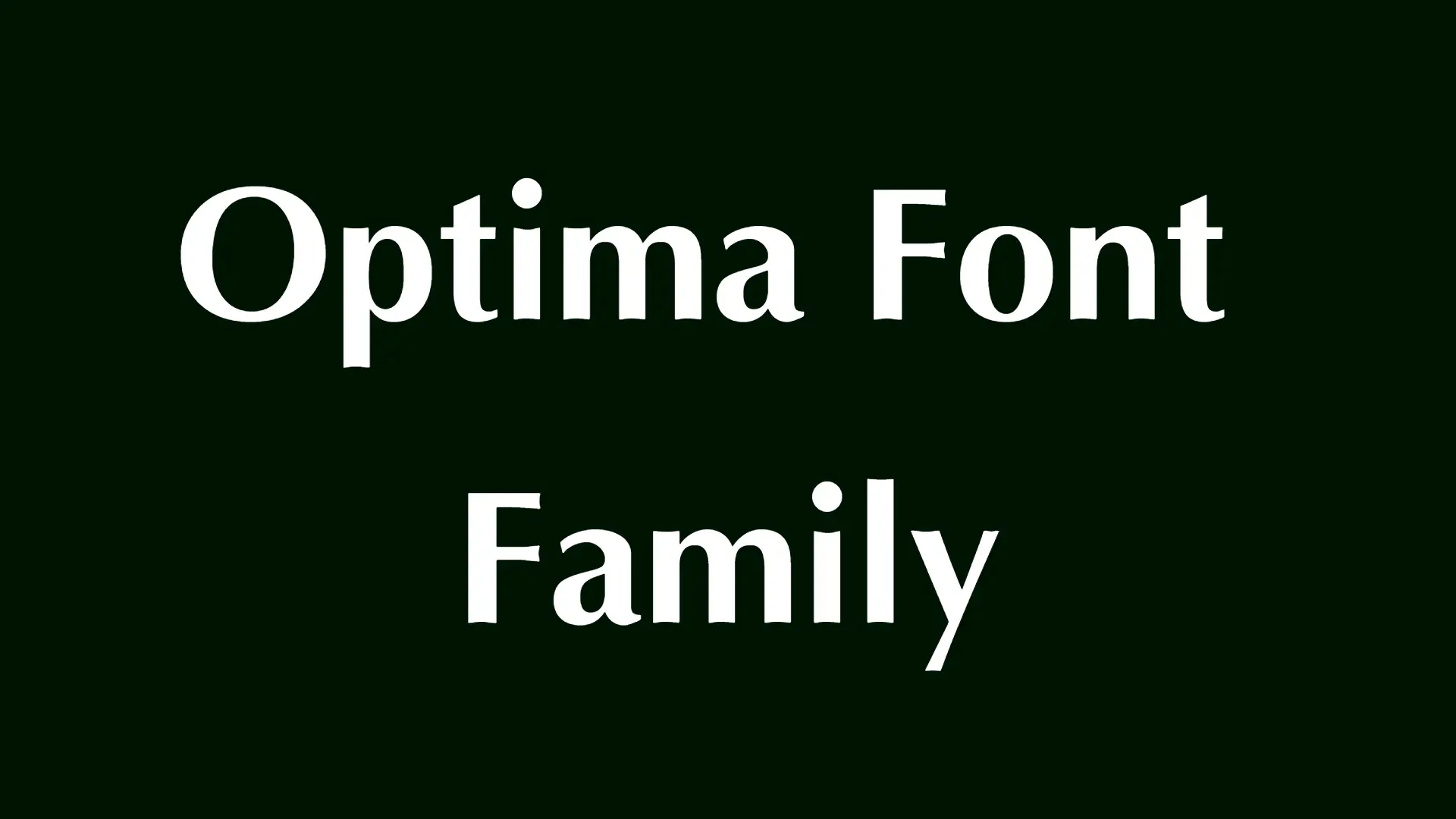 Optima Font Family