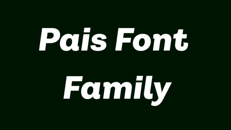 Pais Font Family