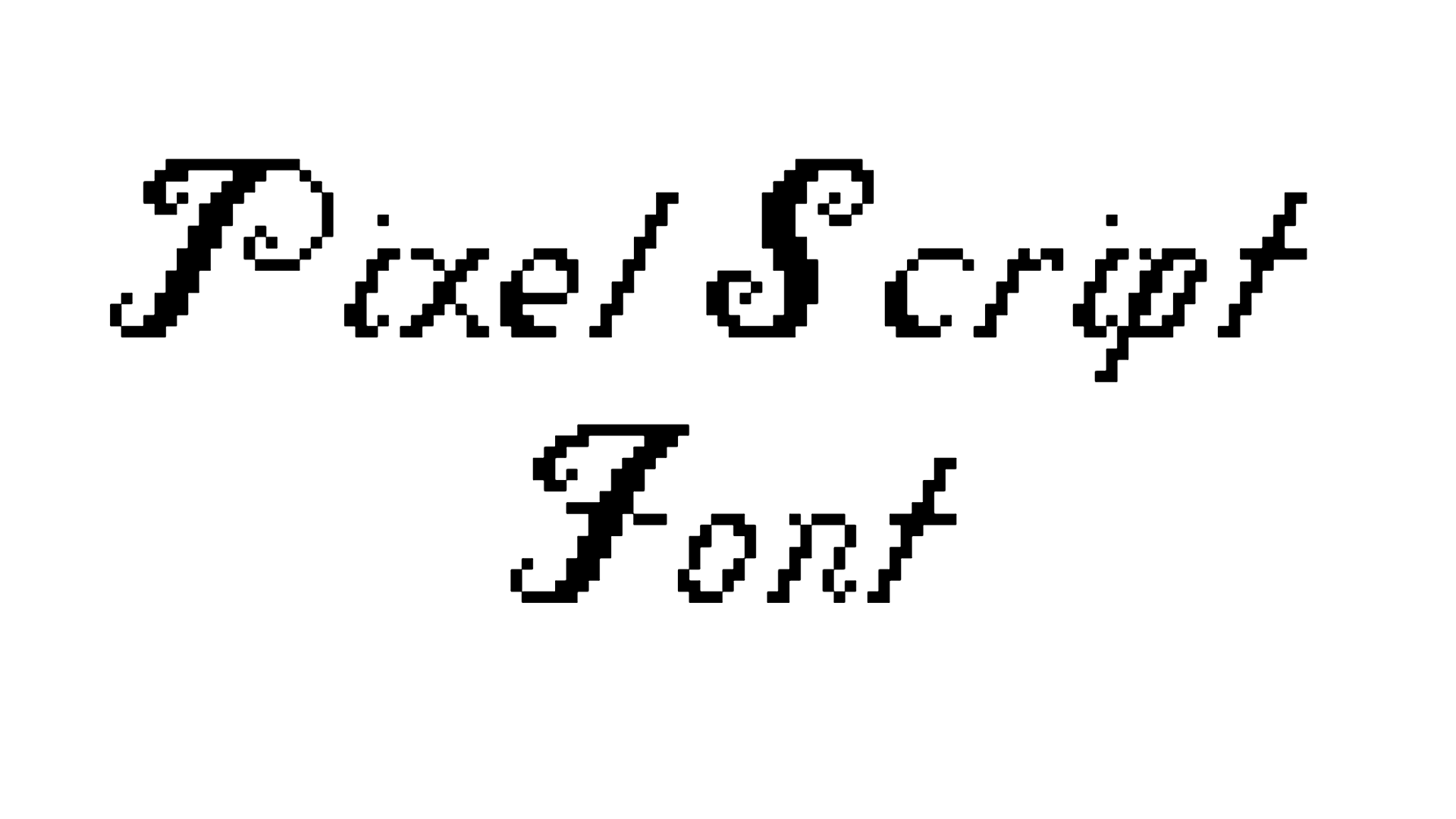 Pixel Script Font