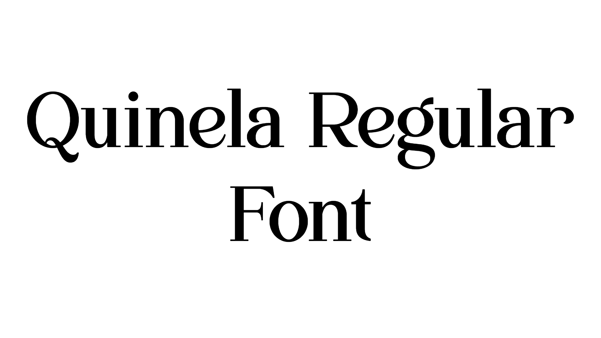 Quinela Regular Font