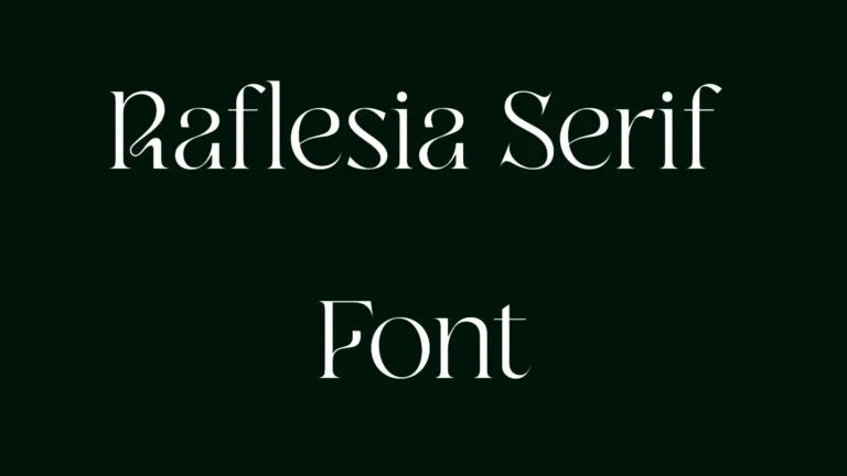 Raflesia Serif Font