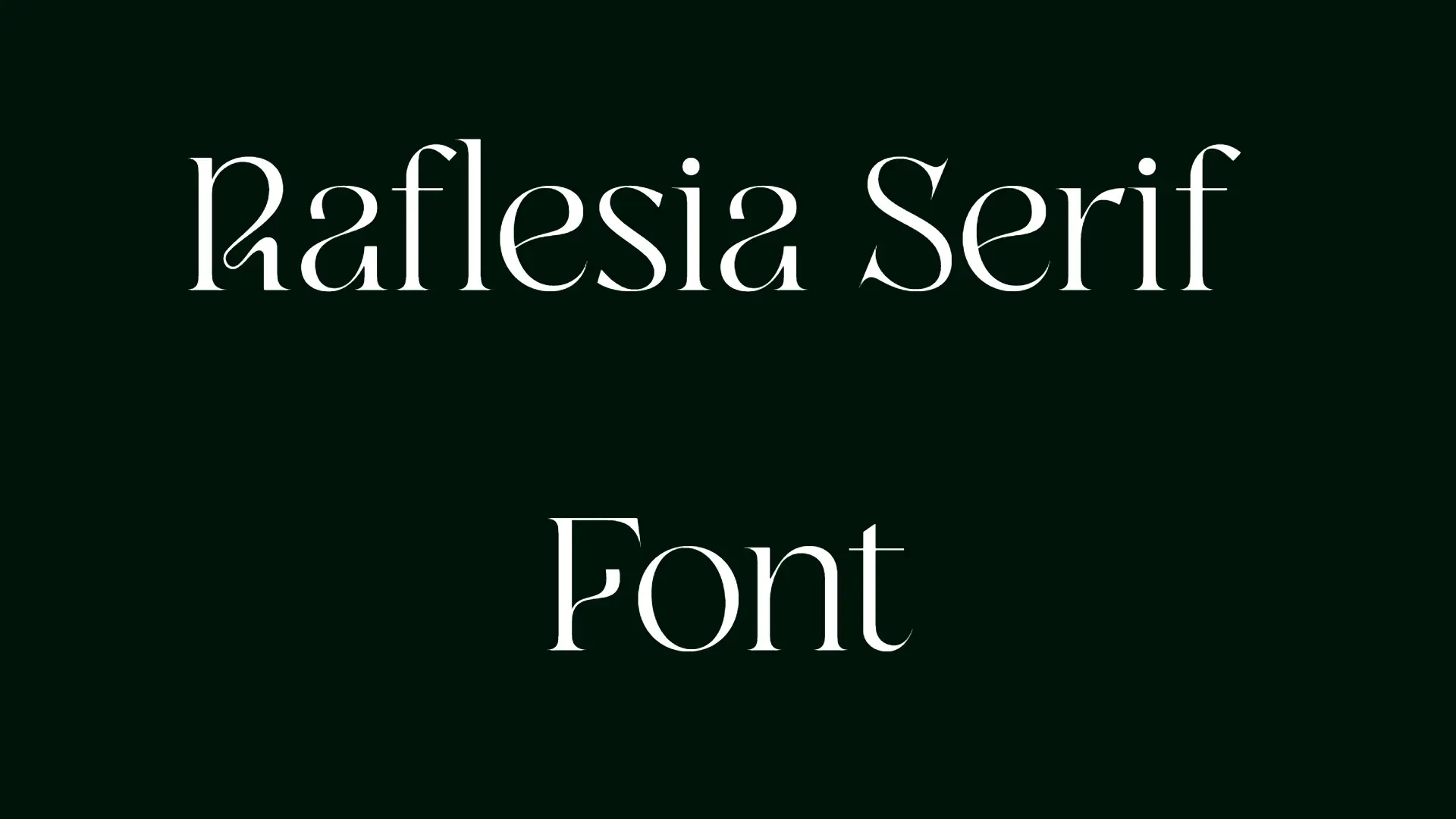 Raflesia Serif Font