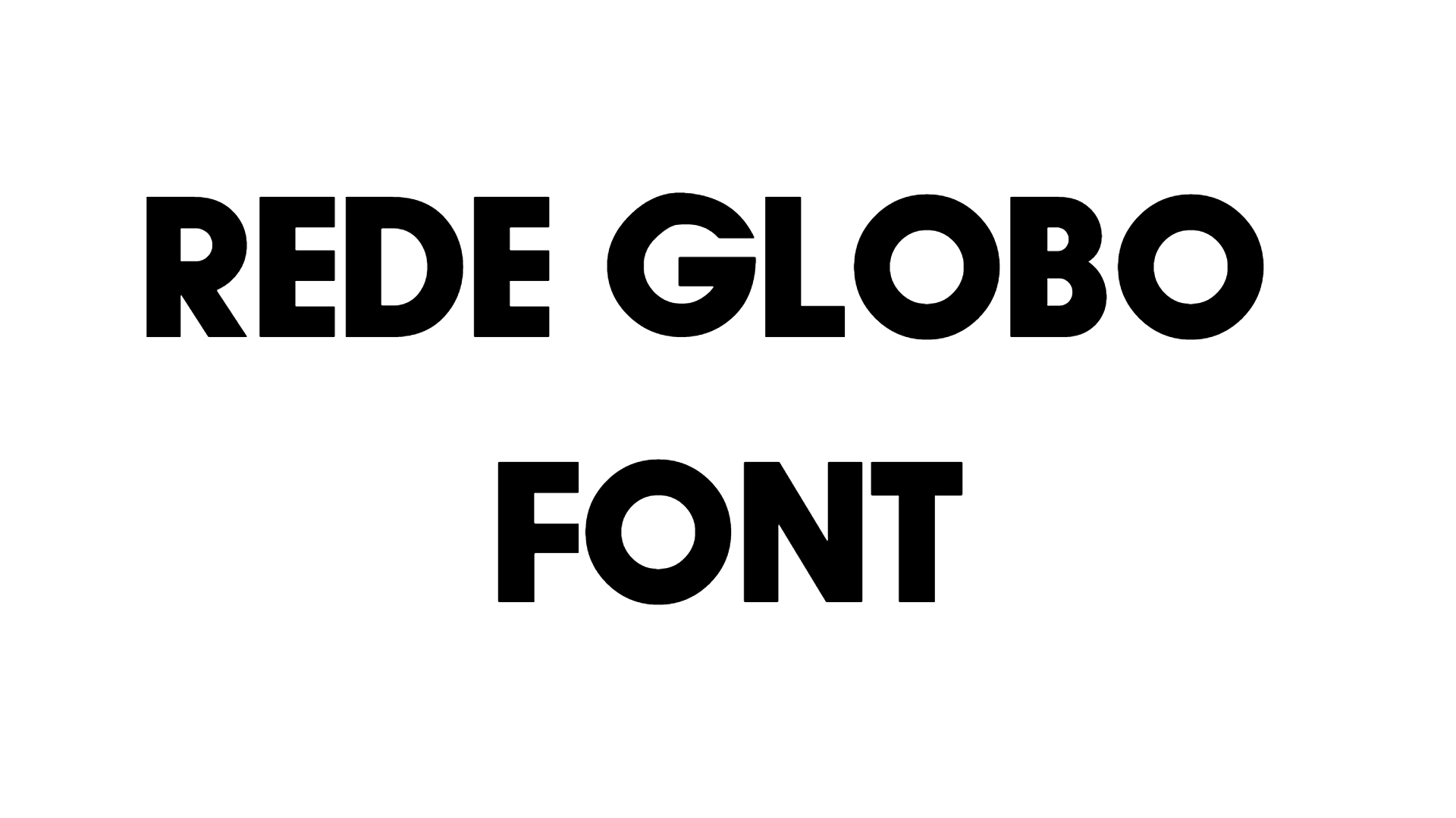Rede Globo Font