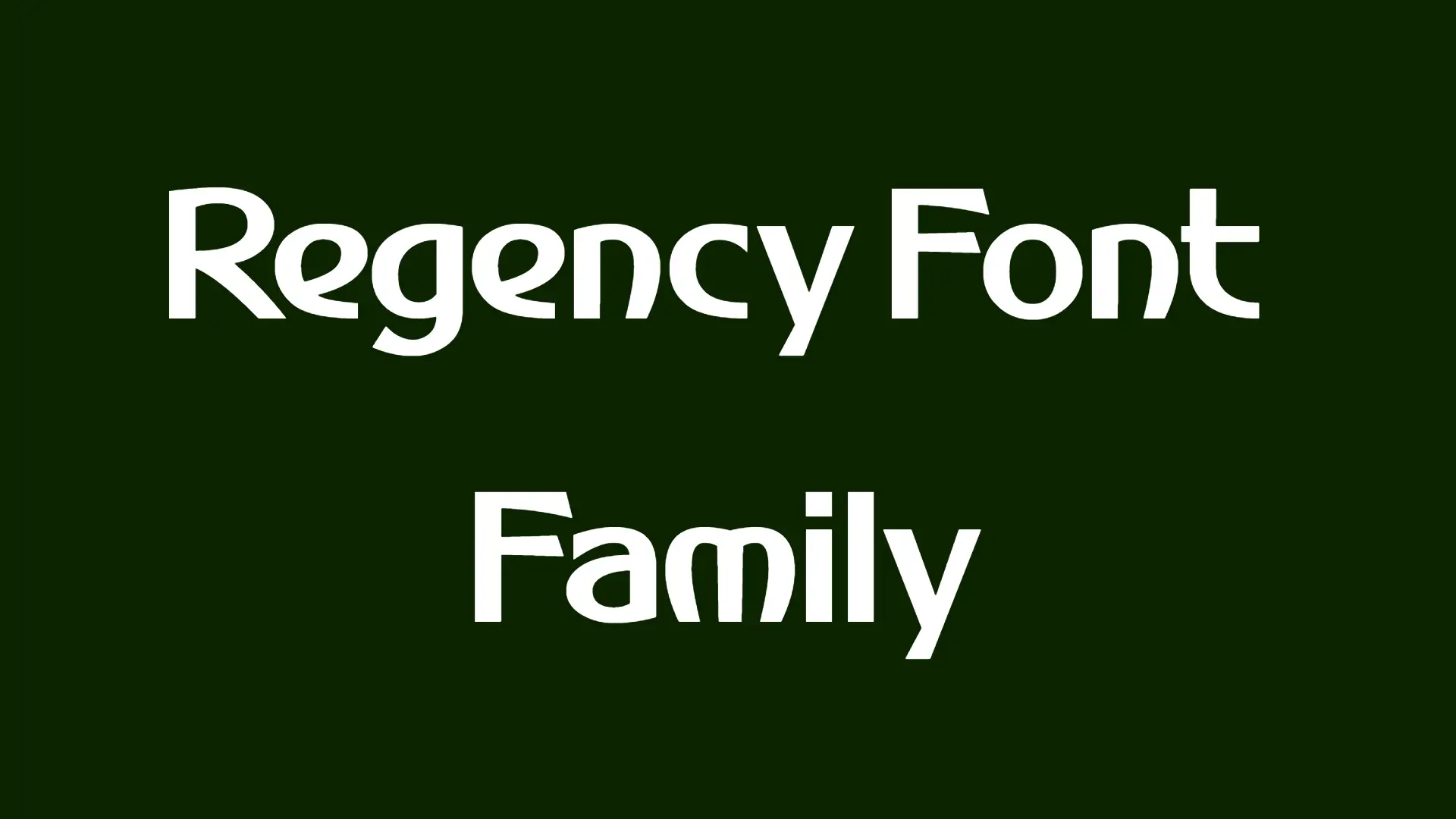 Regency Font Family