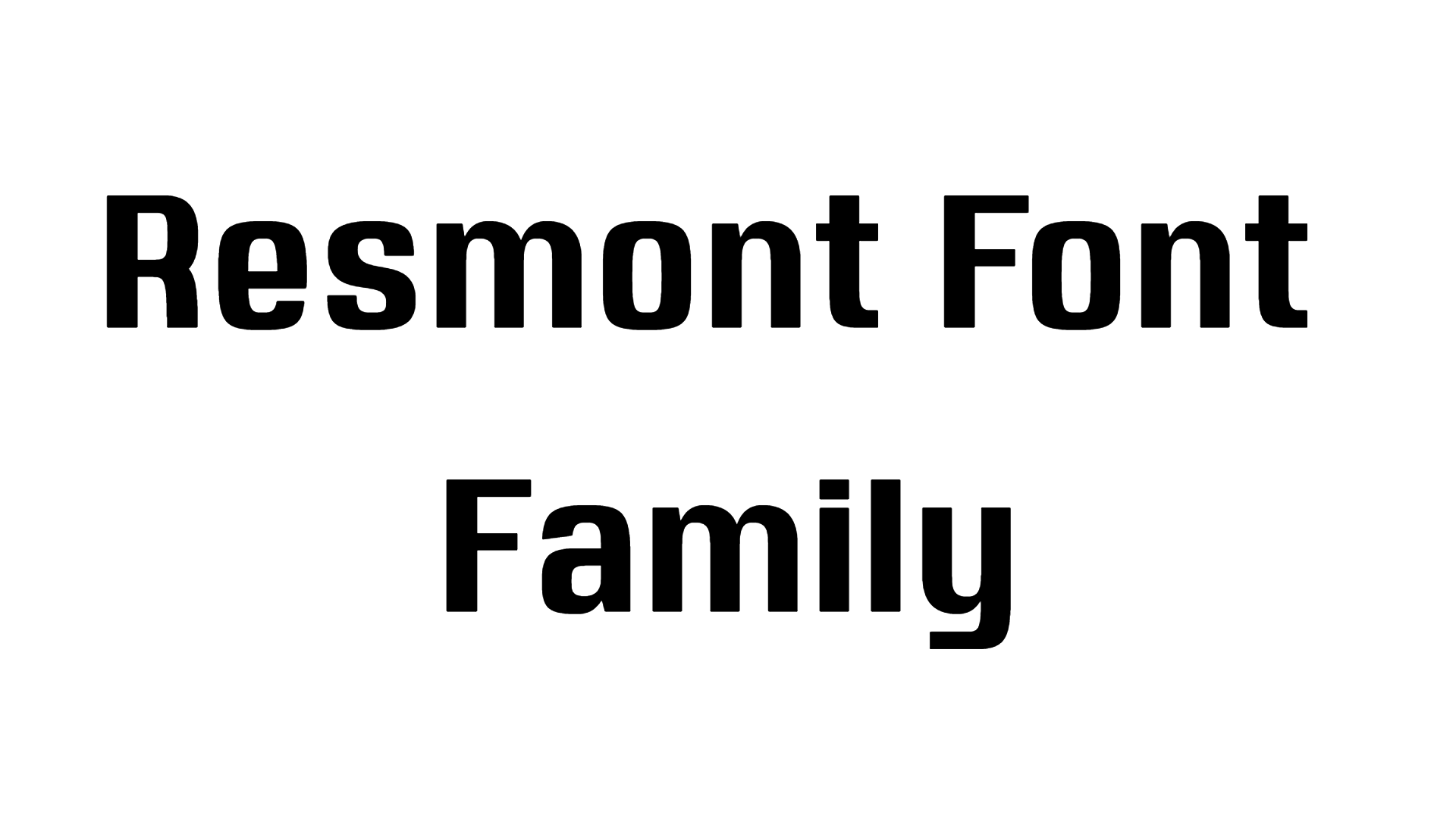 Resmont Font Family