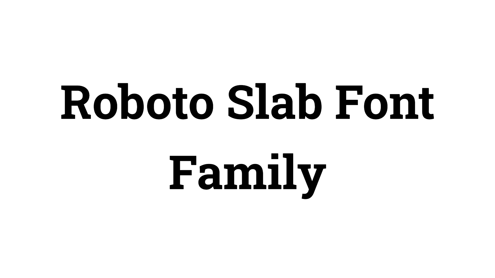 Roboto Slab Font Family