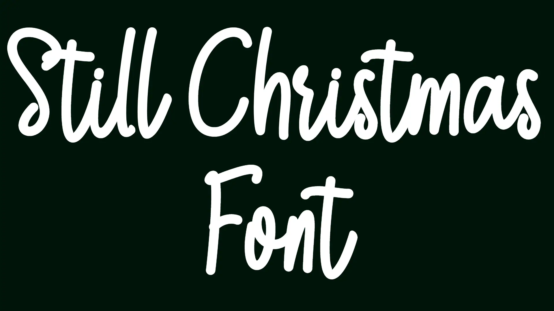Still Christmas Font