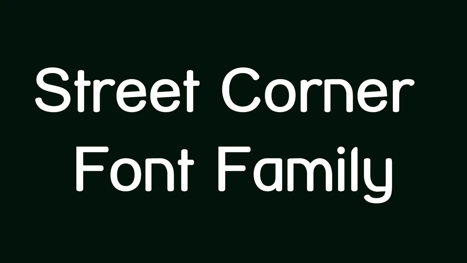 Street Corner Font Family