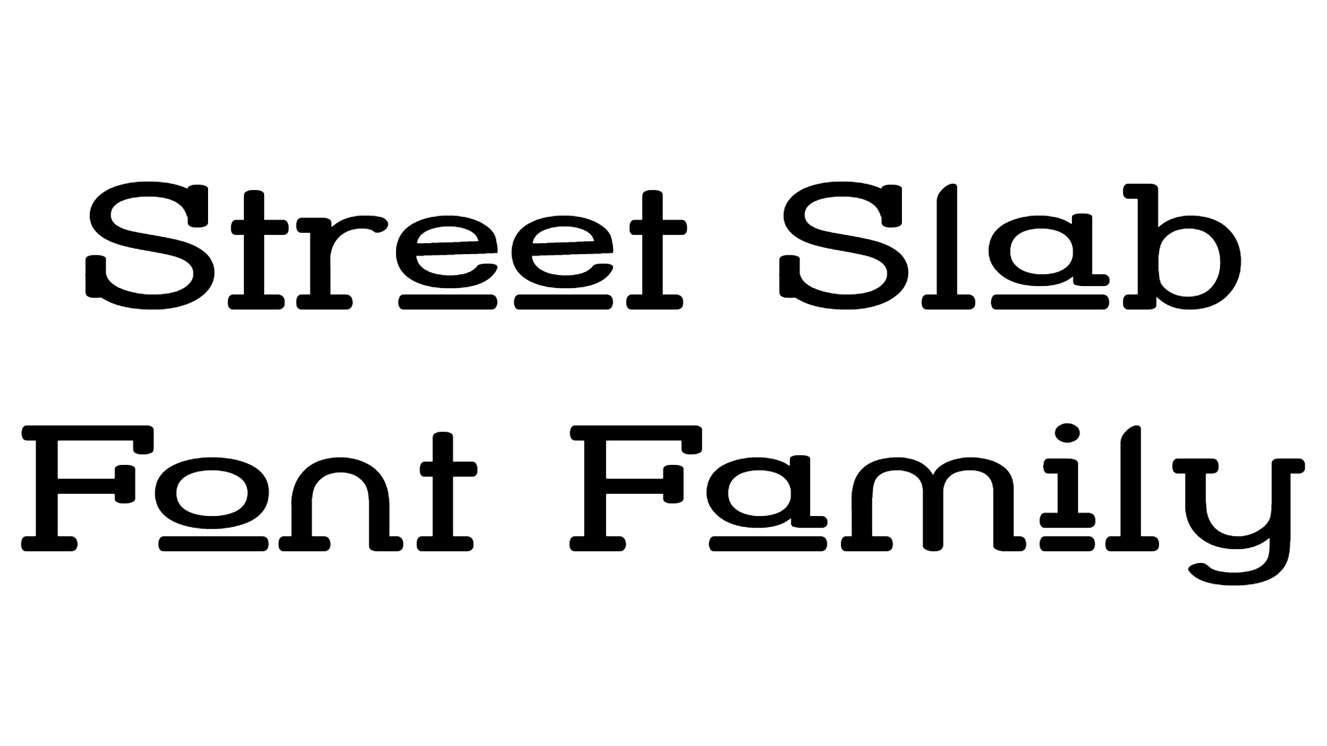 Street Slab Font Family