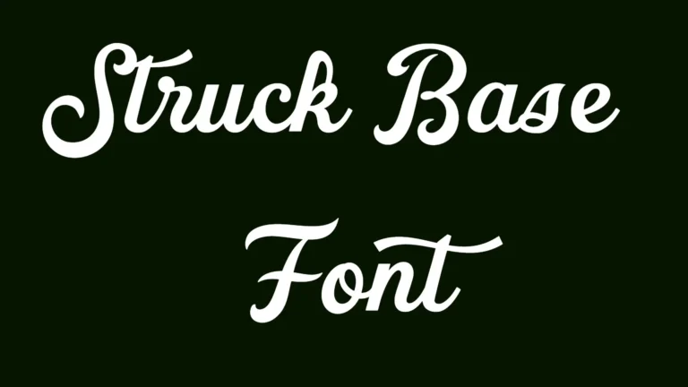 Struck Base Font
