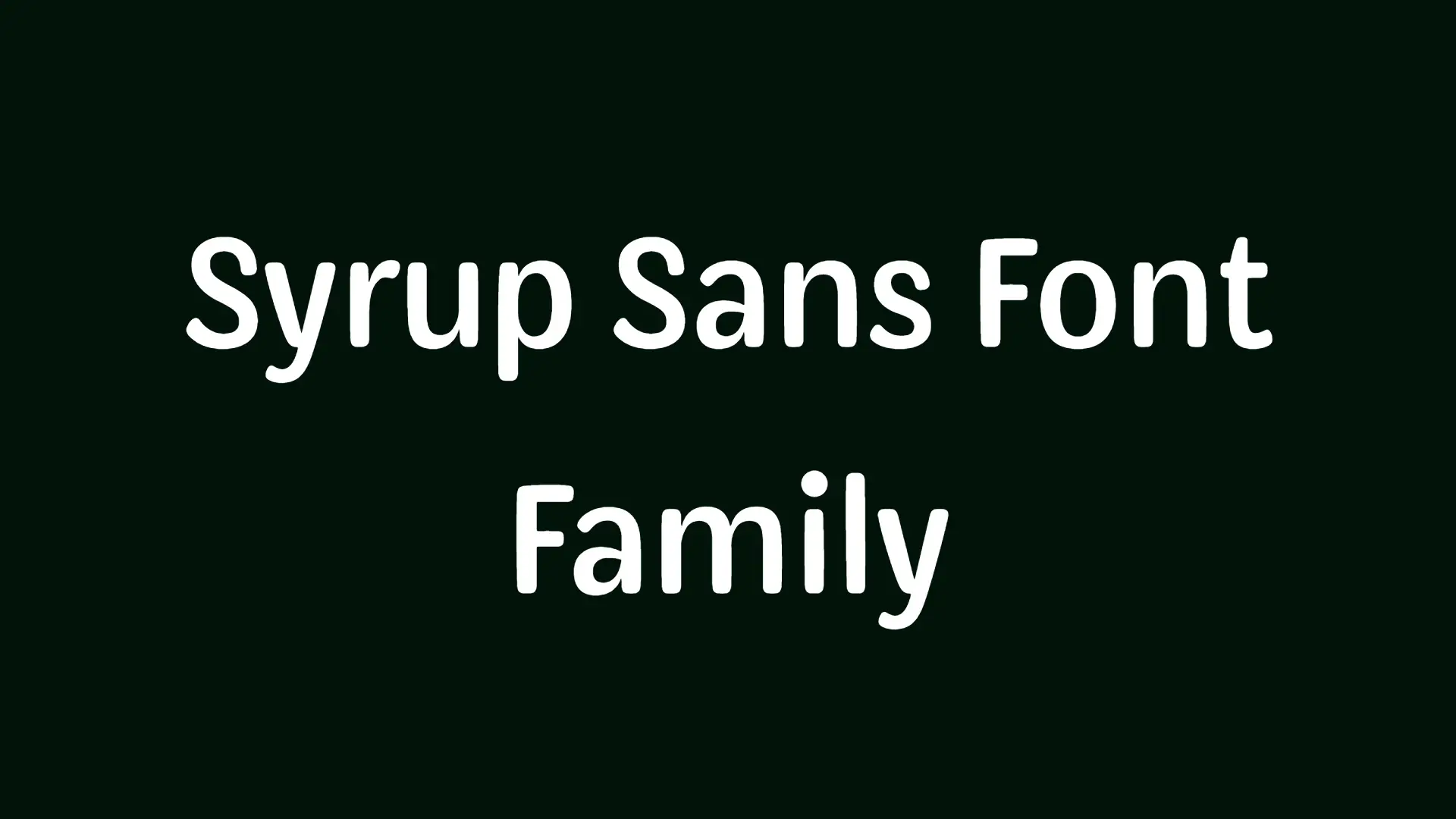 Syrup Sans Font Family