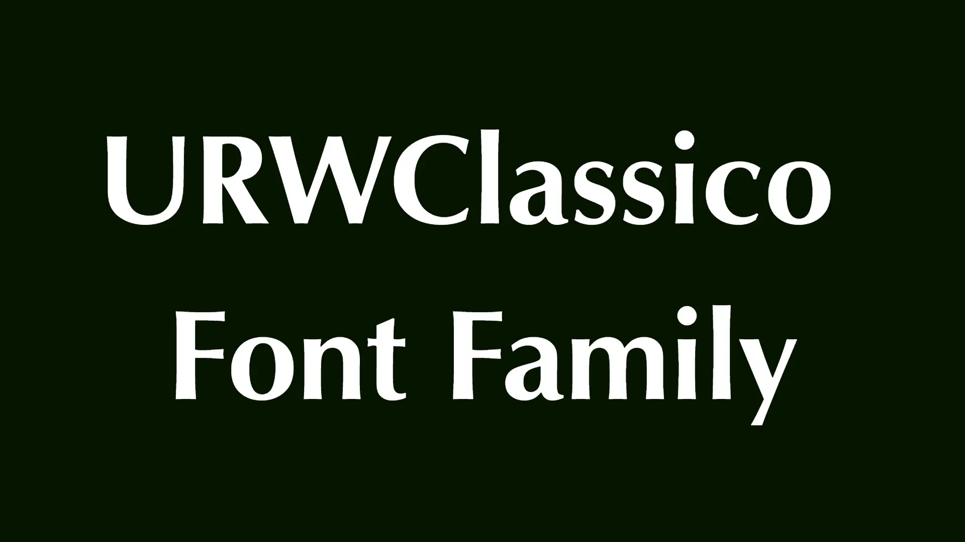URWClassico Font Family