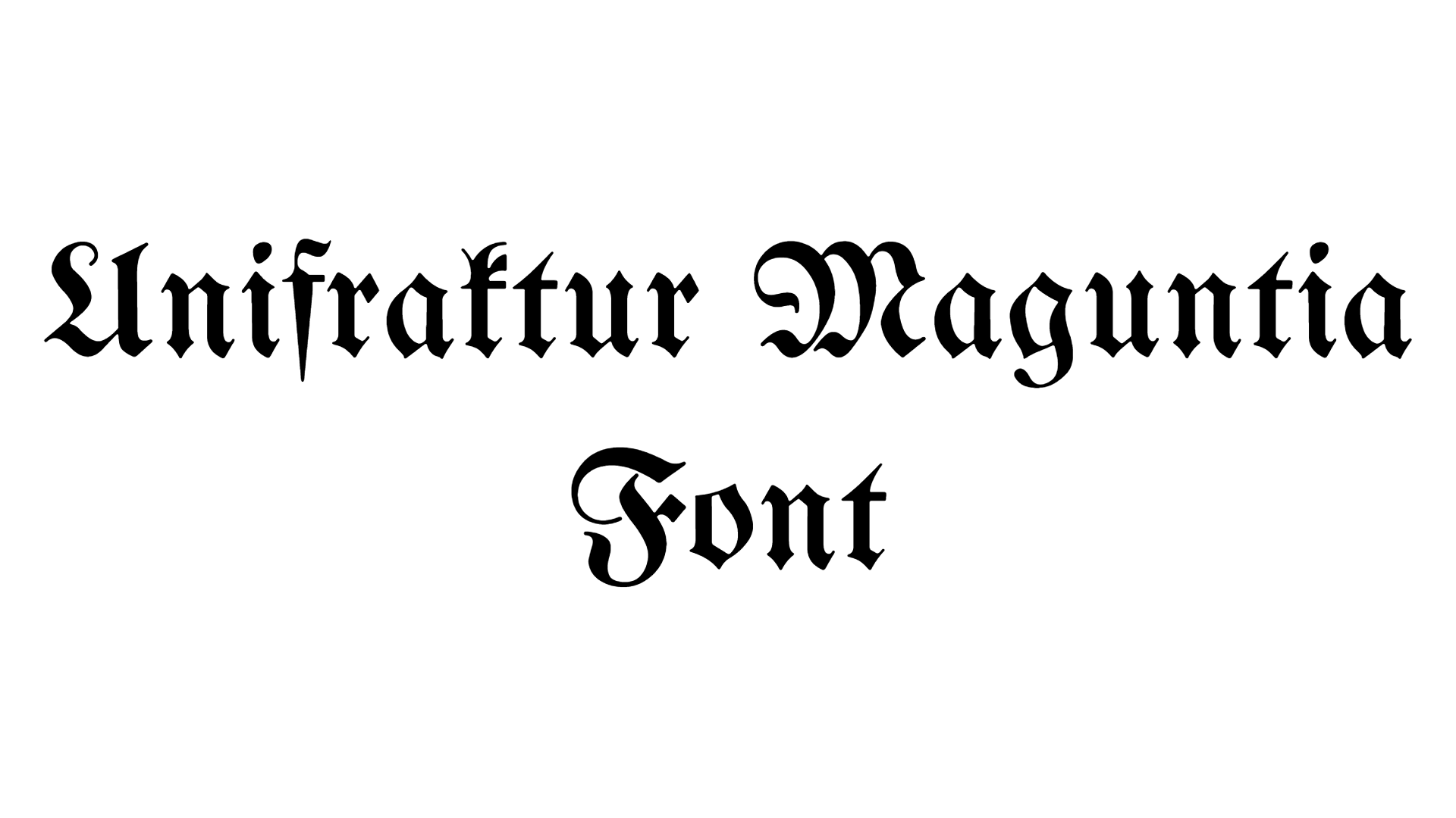 Unifraktur Maguntia Font