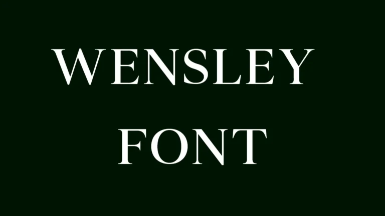 Wensley Font
