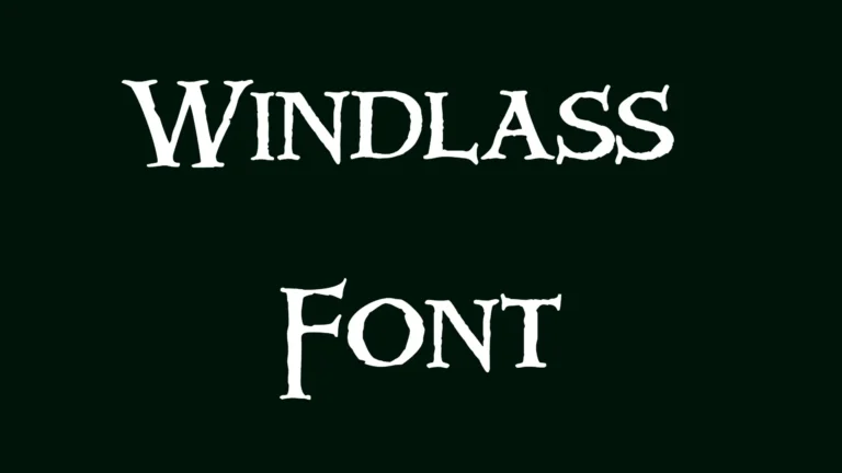 Windlass Font