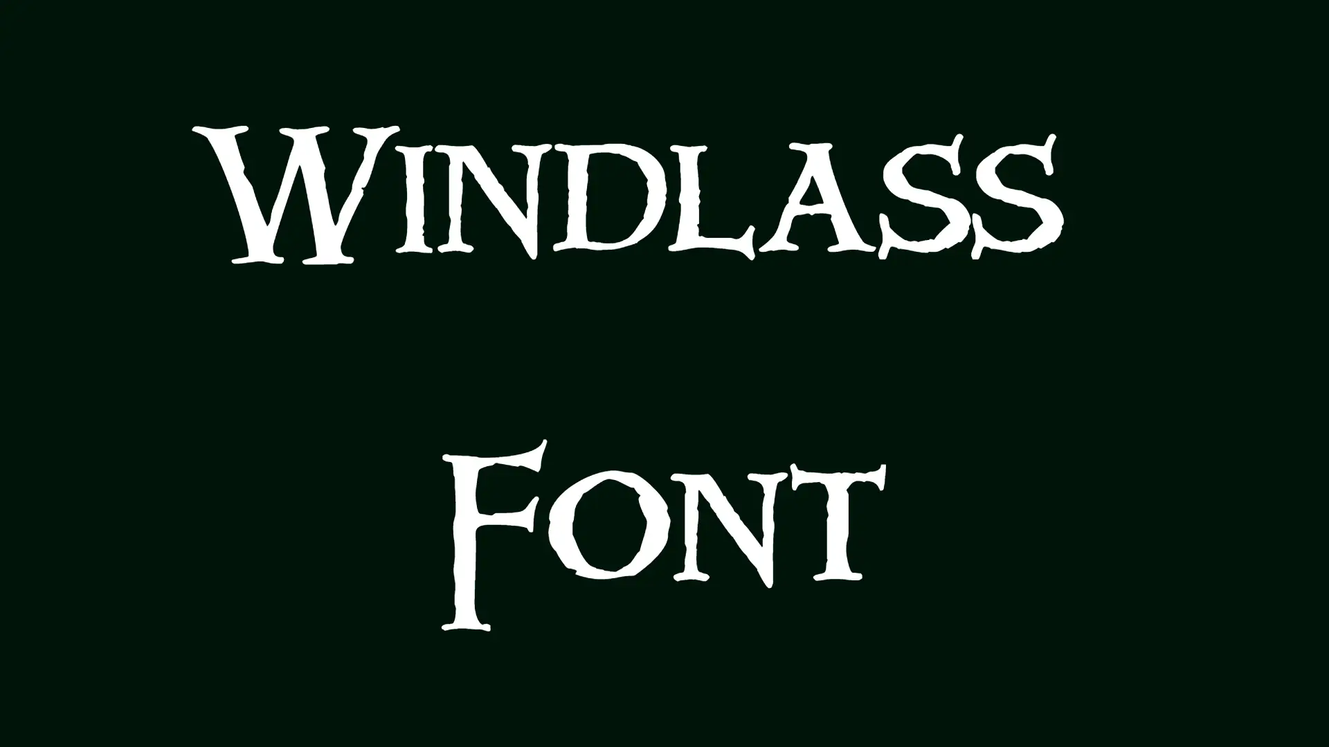 Windlass Font