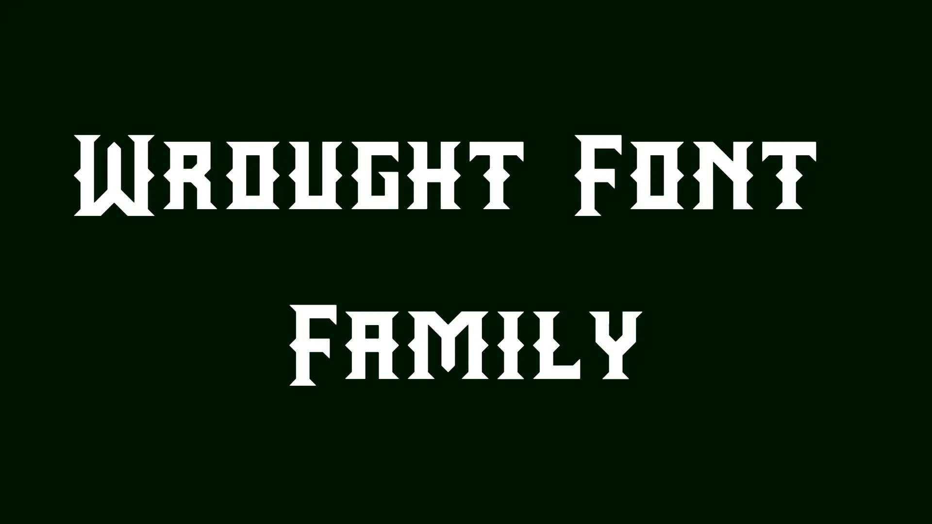 Wrought Font Family