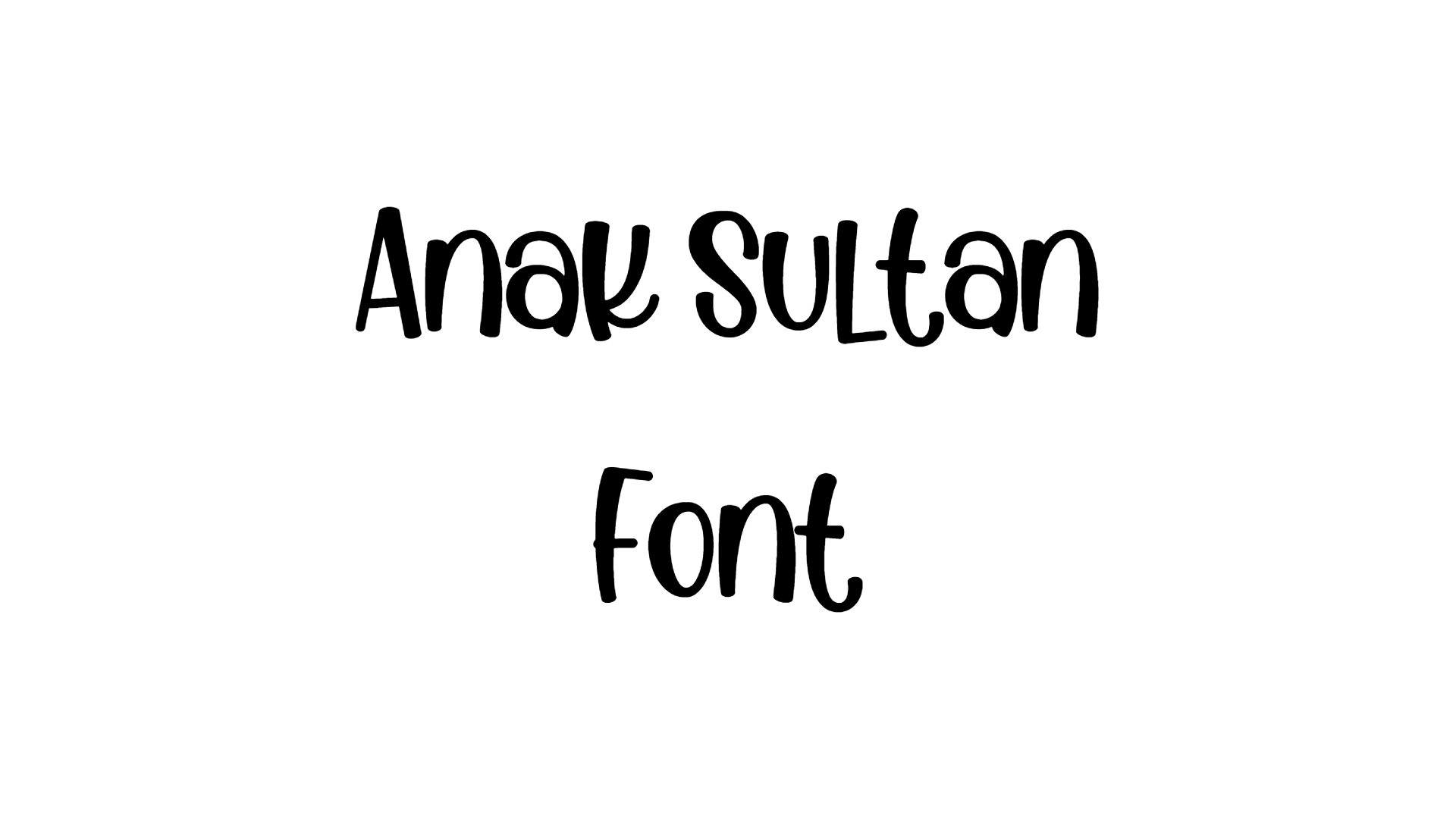 Anak Sultan Font