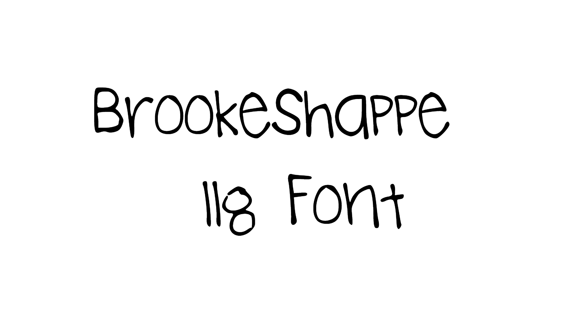 BrookeShappe ll8 Font