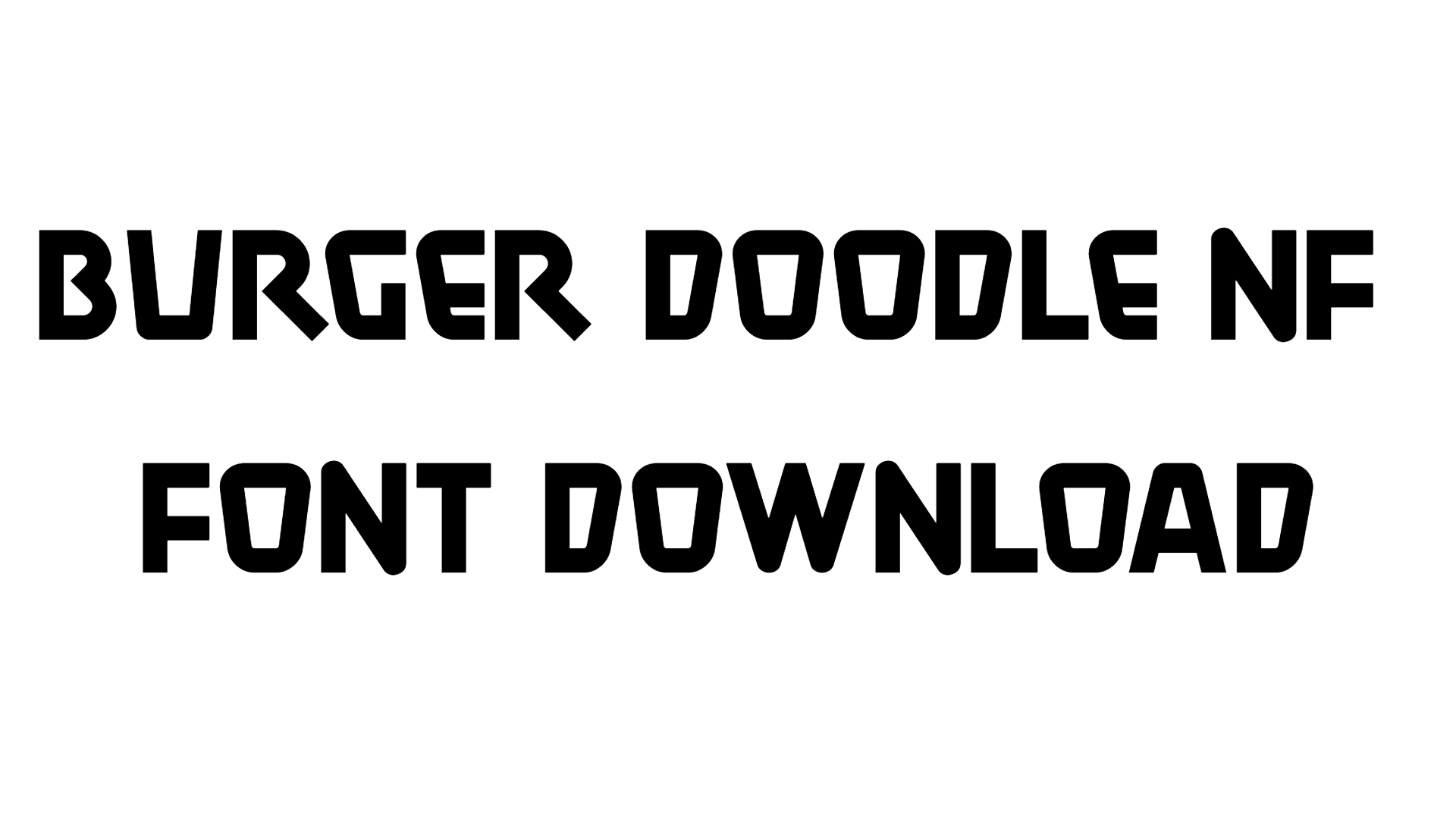 Burger Doodle NF Font