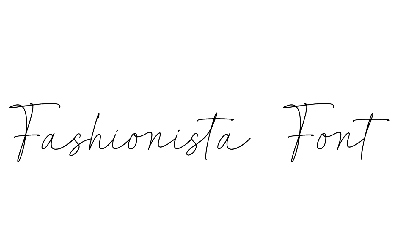 Fashionista Font