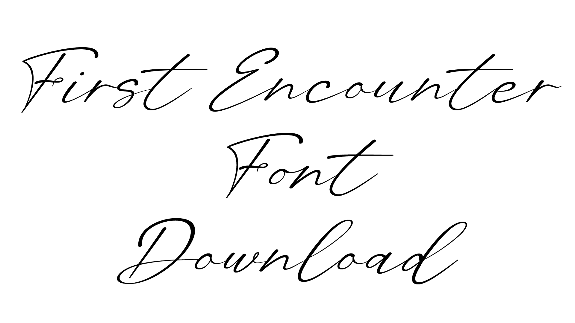 First Encounter Font download
