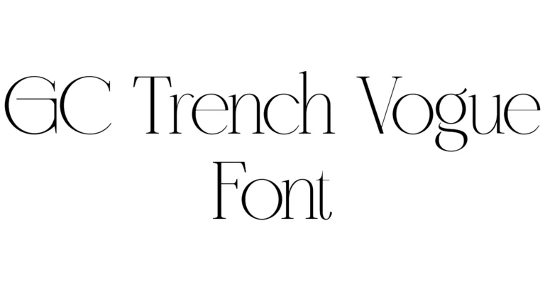GC Trench Vogue Font