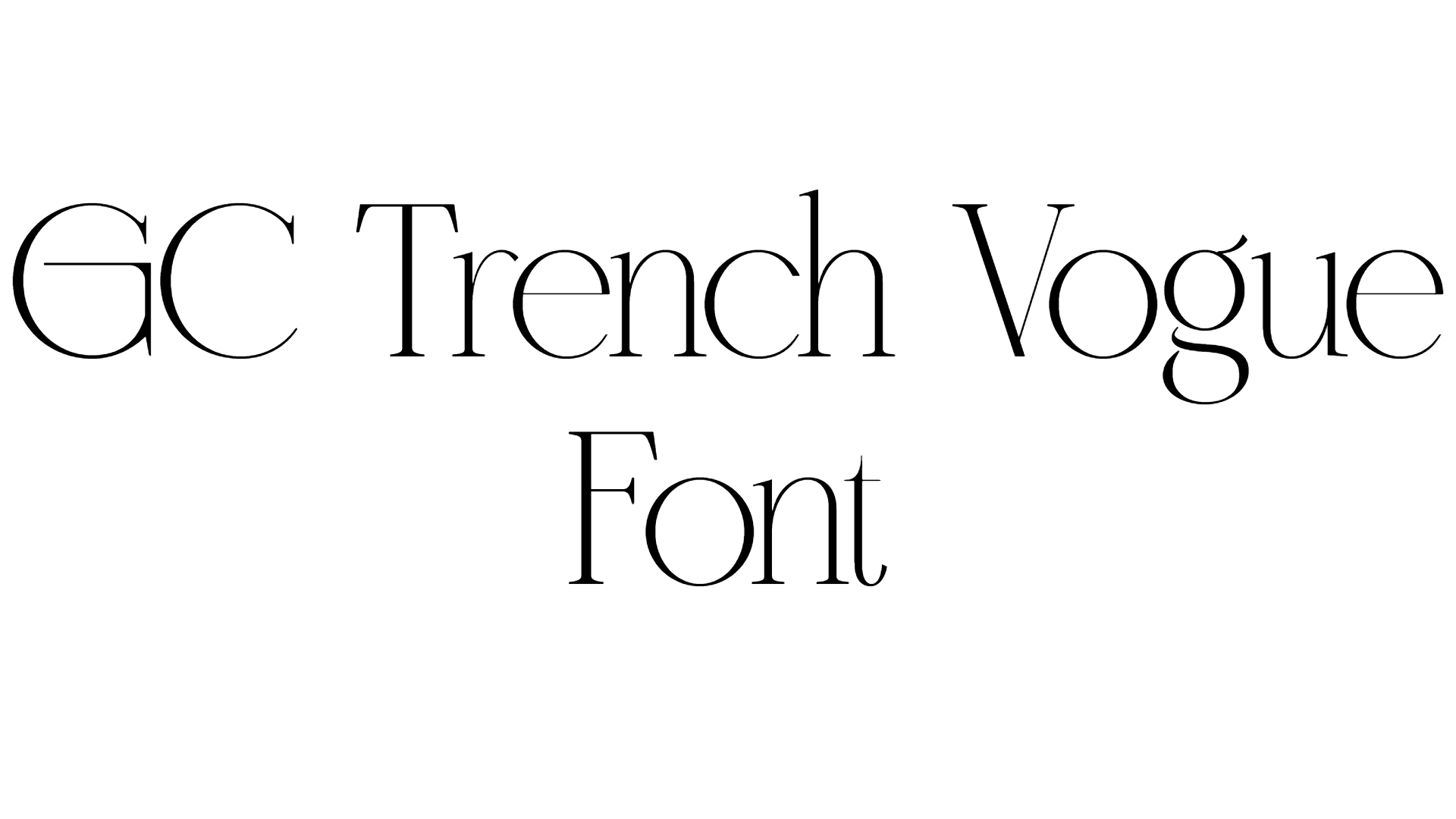 GC Trench Vogue Font