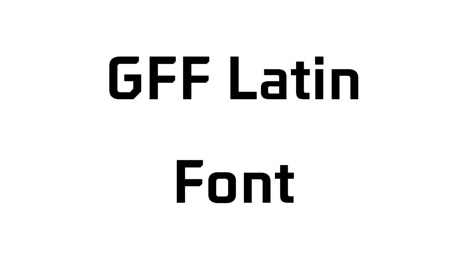 GFF Latin Font