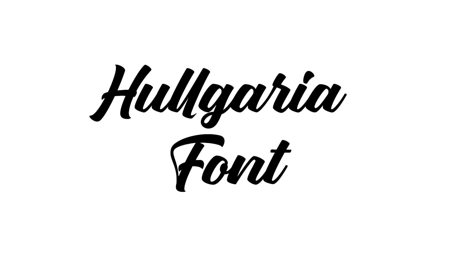 Hullgaria Font