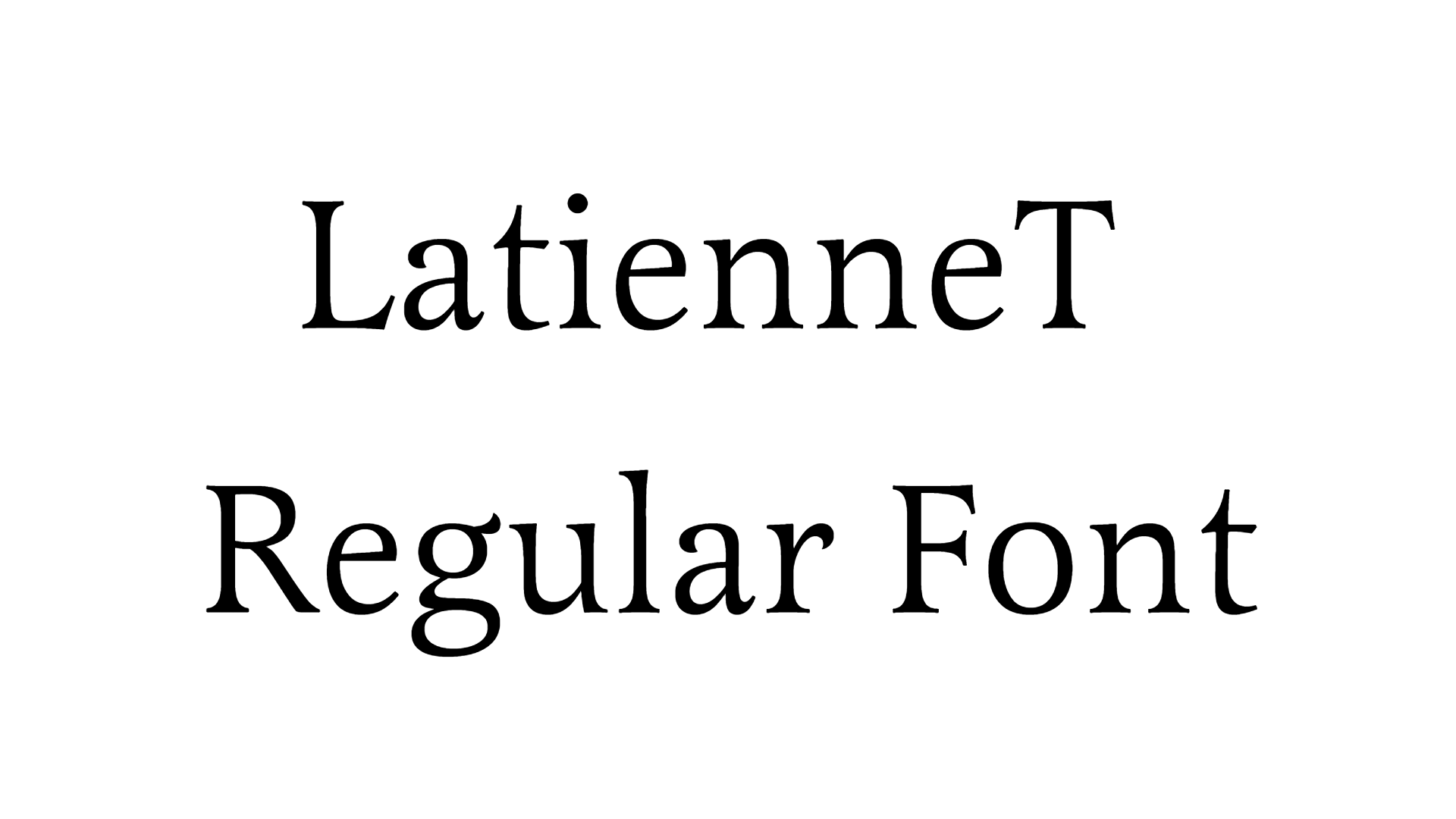 LatienneT Regular Font