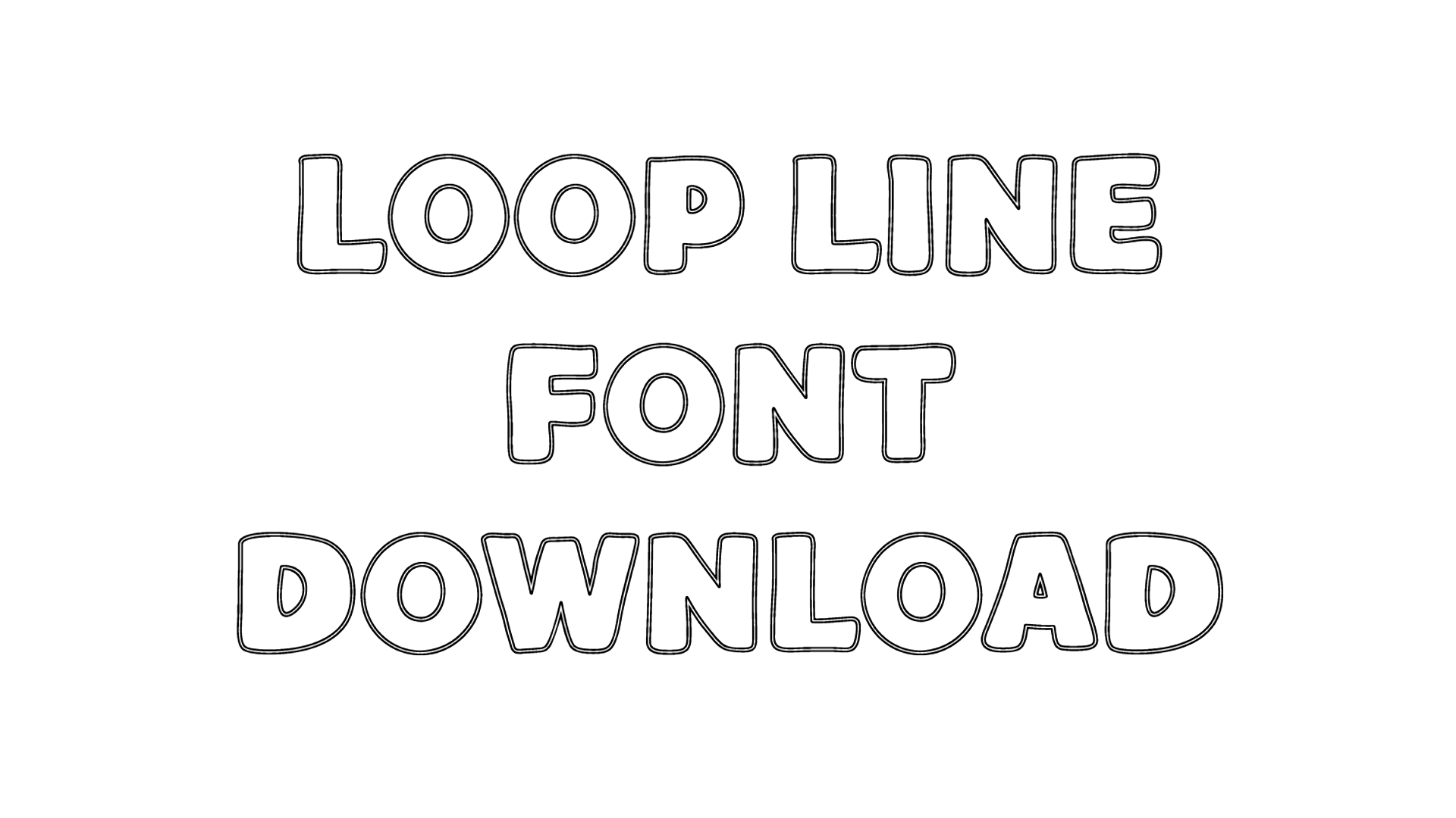 Loop Line Font download